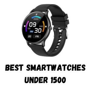 Best Smartwatches Under 1500: Top 5 Options - techreduxs.com